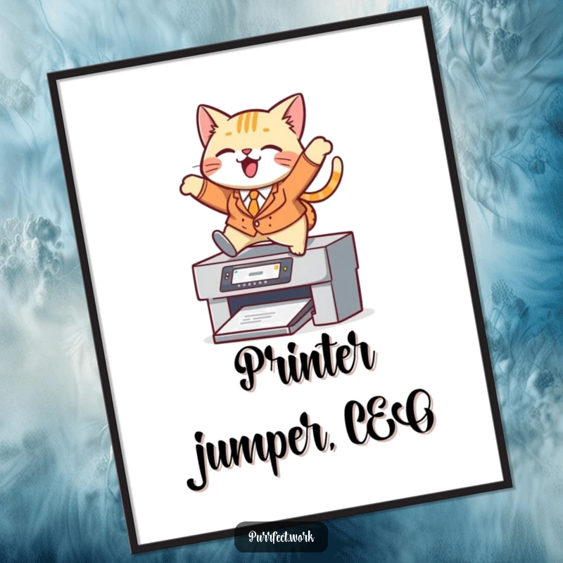 Funny cat poster, a cat in a suit jumping over a printer, perfect for motivational office decor.
