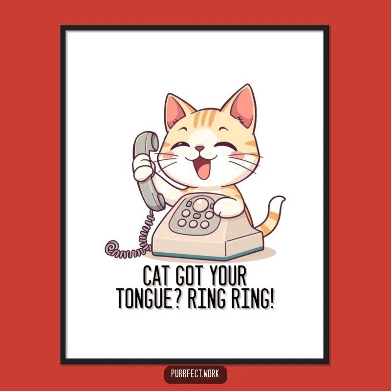 Free Printable Wall Art: Busy Cat Call - Humorous Downloadable Decor