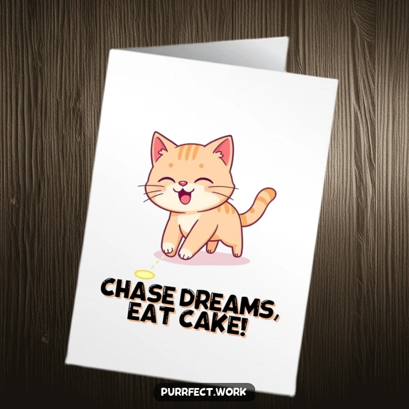 Funny Free Printable Birthday Card featuring an energetic cat character wildly chasing a laser pointer dot.