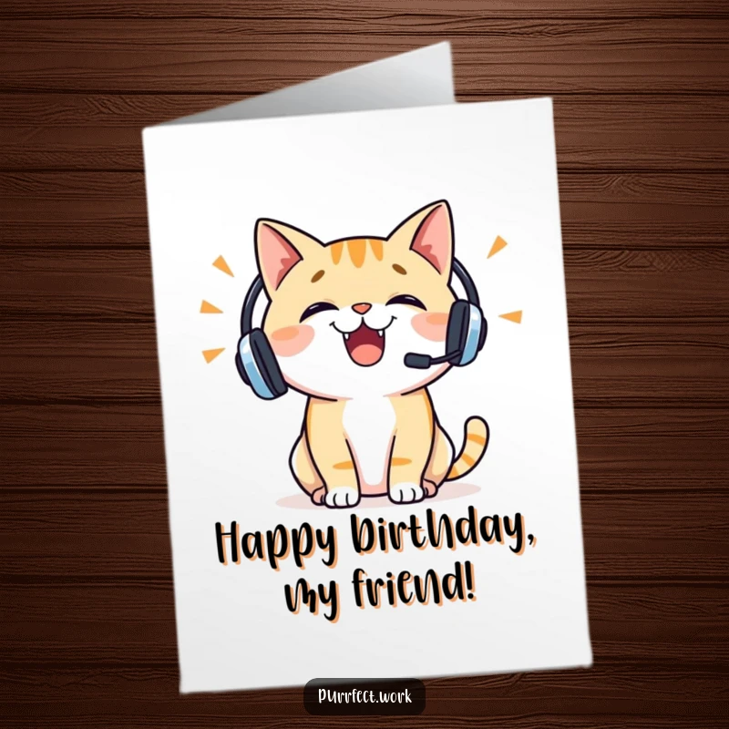 Funny Free Printable Birthday Card: A cheerful cat wearing a headset talks excitedly, wishing happy birthday.