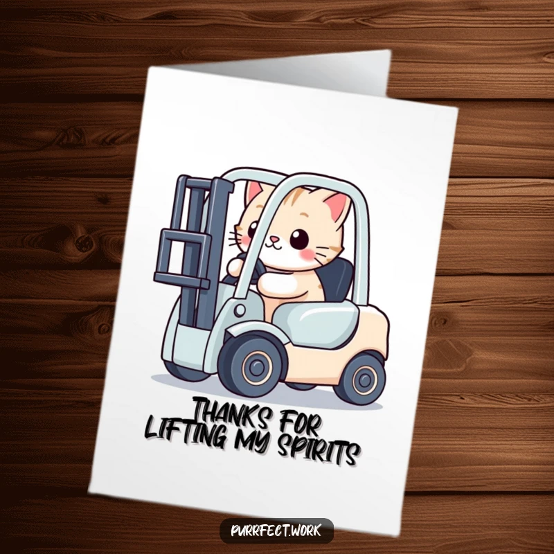Funny Free Printable Thank You Card: A cute cat operates a toy forklift, delivering appreciation with a playful wink.