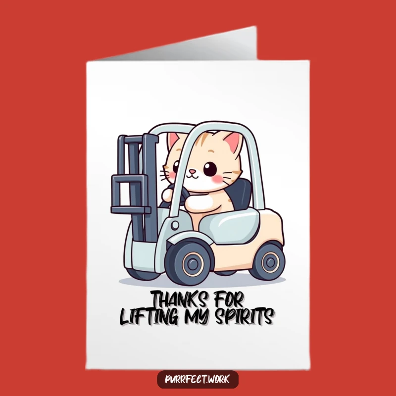 Free Printable Thank You Card: Cat Forklift Gratitude - Funny Downloadable Gift