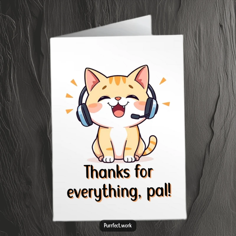 Funny Free Printable Thank You Card: A cheerful cat with a headset talks enthusiastically to say thank you.